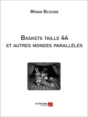 cover image of Baskets taille 44 et autres mondes parallèles